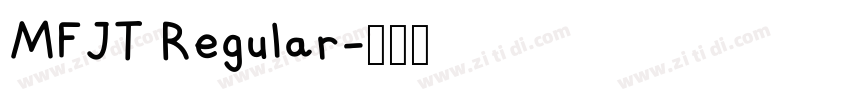 MFJT Regular字体转换